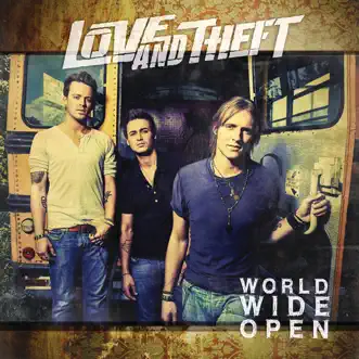 World Wide Open (Bonus Track Version) by Love and Theft album download