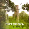 Esperienza celtica album lyrics, reviews, download