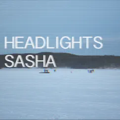 Headlights - Single by Tragic Sasha album reviews, ratings, credits