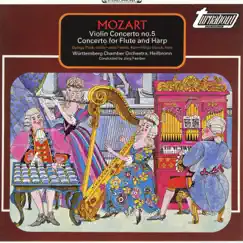 Mozart: Concerto for Flute and Harp in C Major & Violin Concerto No. 5 in A Major 