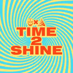 Time 2 Shine Song Lyrics