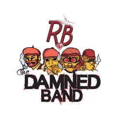 The Damned Band - Single by The Ruby Blues album reviews, ratings, credits