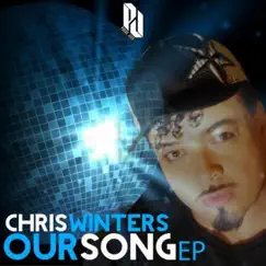 Our Song - EP by Chris Winters & Meisha Moore album reviews, ratings, credits