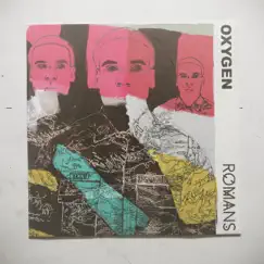 Oxygen - Single by RØMANS album reviews, ratings, credits