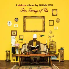 The Story of Us (Deluxe) by Quinn XCII album reviews, ratings, credits