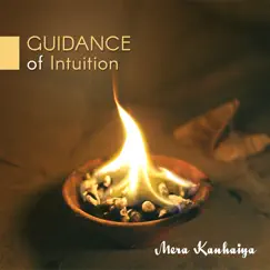 Guidance of Intuition by Mera Kanhaiya album reviews, ratings, credits