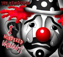 I Murdered Mommy! by The Residents album reviews, ratings, credits
