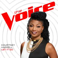 Let It Go (The Voice Performance) - Single by Courtney Harrell album reviews, ratings, credits
