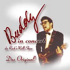 Live In Concert (2005) by BUDDY in concert - die Rock 'n' Roll-Show album reviews, ratings, credits