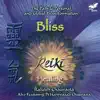 Bliss - Reiki Healing album lyrics, reviews, download
