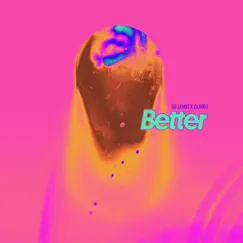 Better - Single by SG Lewis & Clairo album reviews, ratings, credits