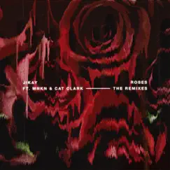 Roses (809 Remix) [feat. Cat Clark & MNKN] Song Lyrics