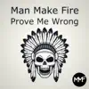 Prove Me Wrong - Single album lyrics, reviews, download