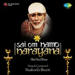 Sai Om Namo Narayana by Shailendra Bharti album reviews, ratings, credits