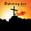 Redeeming Love - EP album lyrics, reviews, download