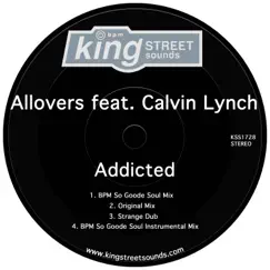 Addicted (feat. Calvin Lynch) Song Lyrics
