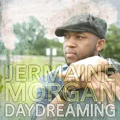 Daydreaming (feat. Melvin Jones) Song Lyrics