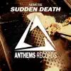 Sudden Death - Single album lyrics, reviews, download