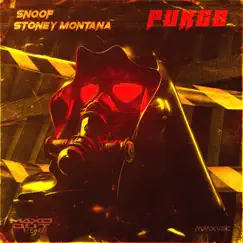 Purge - Single by SNOOF & Stoney Montana album reviews, ratings, credits