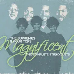 Magnificent: The Complete Studio Duets by The Supremes & Four Tops album reviews, ratings, credits