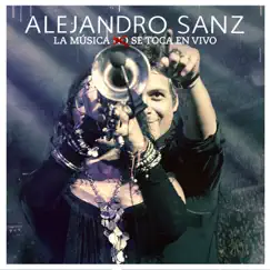 La Música No Se Toca (En Vivo) by Alejandro Sanz album reviews, ratings, credits