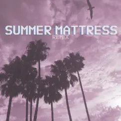Summer Mattress (feat. Jvans) - Single by Lawn album reviews, ratings, credits