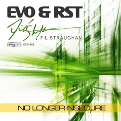 No Longer Insecure (feat. Fil Straughan) - Single by Evo & RST album reviews, ratings, credits