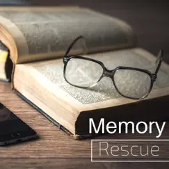Memory Rescue - Soothing Music for Bright Minds, Find Serenity and Wellbeing with Sounds of Nature by Study Amen album reviews, ratings, credits