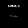 Overdose - Single album lyrics, reviews, download