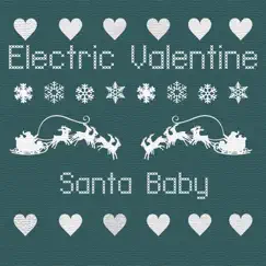 Santa Baby - Single by Electric Valentine album reviews, ratings, credits