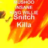 Snitch Killa - Single album lyrics, reviews, download