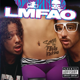 Sexy and I Know It by LMFAO song lyrics, reviews, ratings, credits