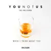 When I Think About You (feat. Chris Gelbuda) song lyrics