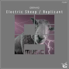 Electric Sheep / Replicant - Single by Orphyd album reviews, ratings, credits