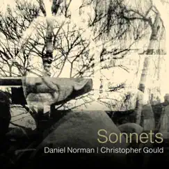 Sonnets by Christopher Gould & Daniel Norman album reviews, ratings, credits