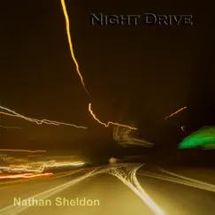 Night Drive - Single by Nathan Sheldon album reviews, ratings, credits
