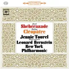 Ravel: Shéhérazade, M. 41 - Berlioz: La mort de Cléopâtre, H 36 (Remastered) by Leonard Bernstein, Jennie Tourel & New York Philharmonic album reviews, ratings, credits