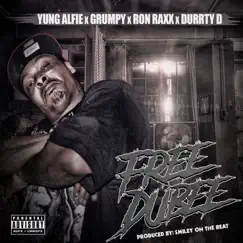 Free Dubee - Single by Yung Alfie, Grumpy, Ron Raxx & Durrty D album reviews, ratings, credits