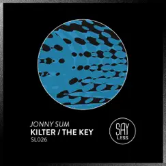 Kilter / The Key - Single by Jonny Sum album reviews, ratings, credits