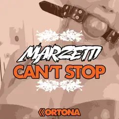 Cant Stop - Single by Marzetti album reviews, ratings, credits