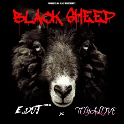 Black Sheep (feat. ToyaLove) - Single by E.Dot album reviews, ratings, credits