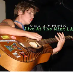 Vessy Mink Live at the Mint LA by Vessy Mink album reviews, ratings, credits