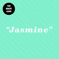 Jasmine - Single by The Magic Gang album reviews, ratings, credits