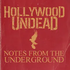 Notes from the Underground by Hollywood Undead album reviews, ratings, credits