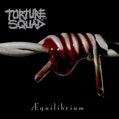 Aequilibrium by Torture Squad album reviews, ratings, credits