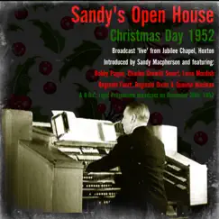 Sandy’s Open House - Christmas Day, 1952 by Various Artists album reviews, ratings, credits