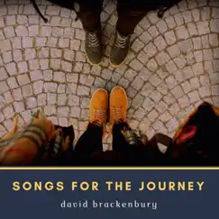 Songs for the Journey - EP by David Brackenbury album reviews, ratings, credits