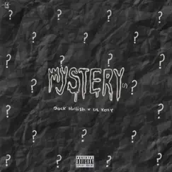 Mystery (feat. Lil Xelly) - Single by Dock Hellish album reviews, ratings, credits