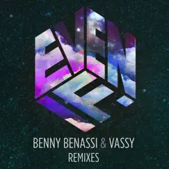 Even If (Remixes) by Benny Benassi & VASSY album reviews, ratings, credits