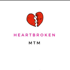 Heartbroken - Single by MITTY album reviews, ratings, credits